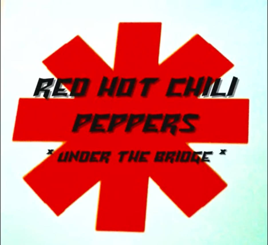 Red Hot Chili Peppers Under The Bridge by Lahmom2000 on DeviantArt