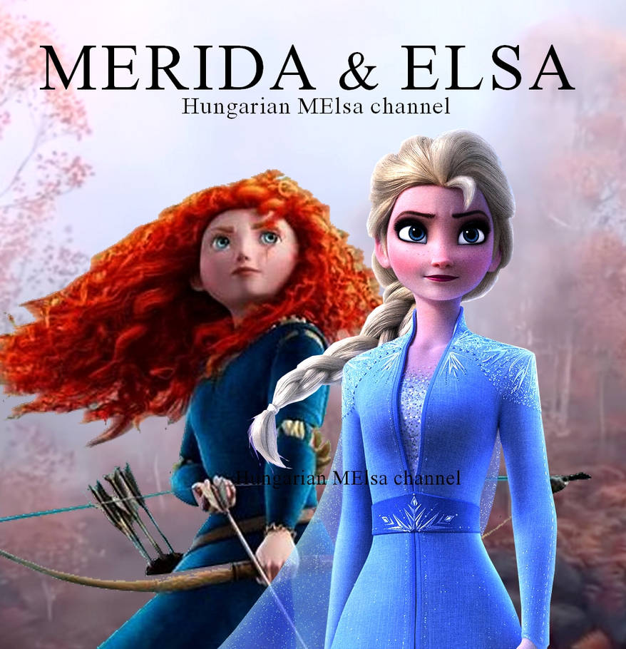 Merida and Elsa by MElsa0122 on DeviantArt