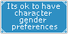 Gender preferences in ocs are fine