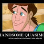 Handsome Quasimodo demotive