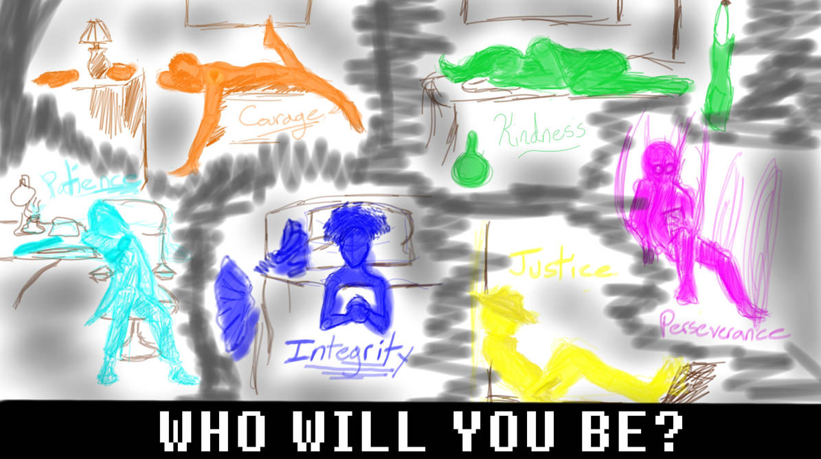 WHO WILL YOU BE