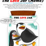 The Love Jar Meme (Kowalskip)