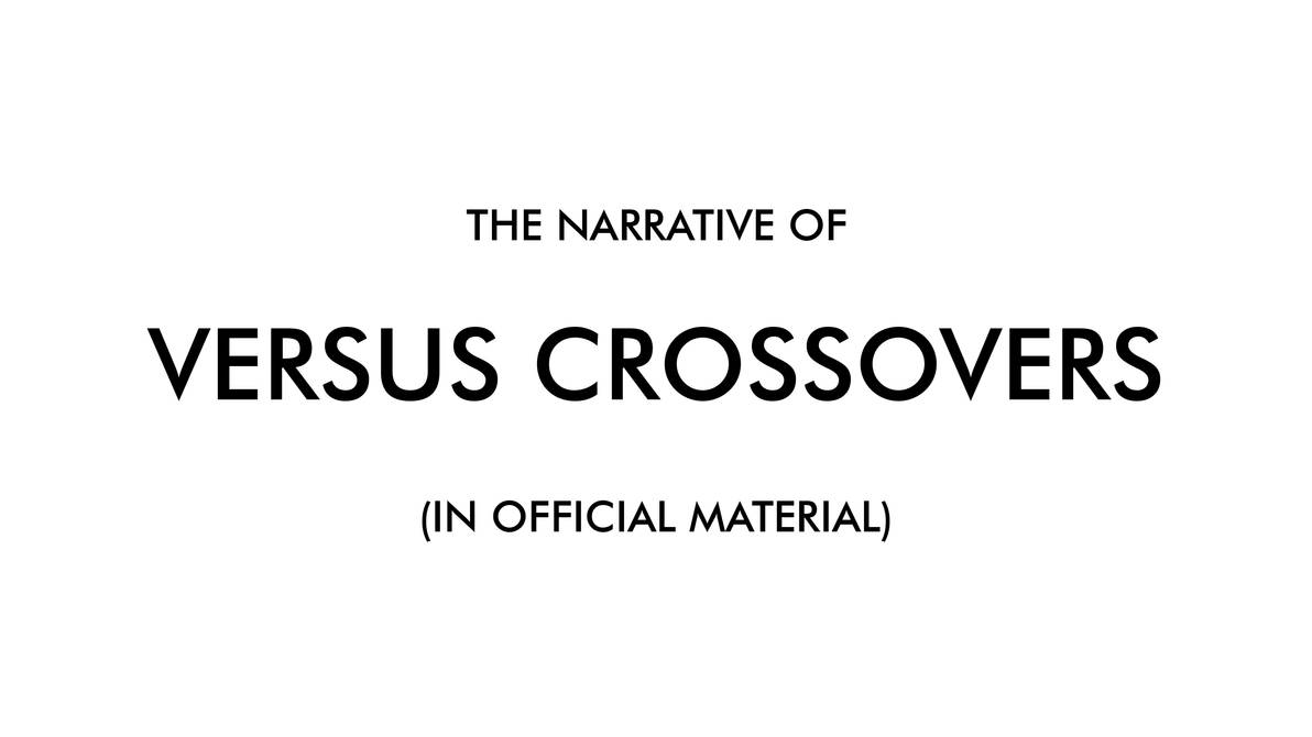 Versus Crossover Narrative 00