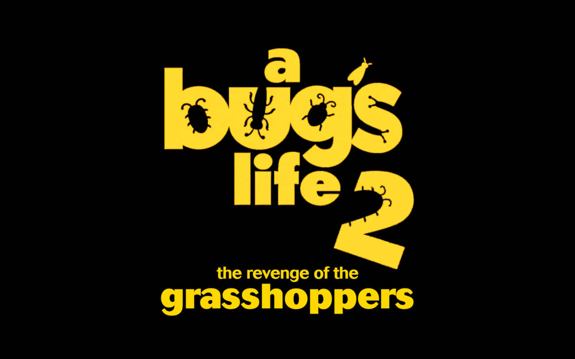 A Bug's Life 2 trailer card by quinn727studio on DeviantArt