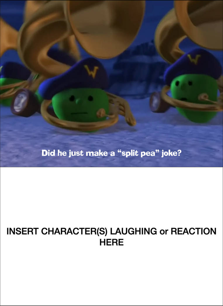 Who reacts or laughs at Split Pea joke? by quinn727studio on DeviantArt