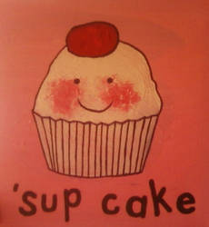 'Sup Cake