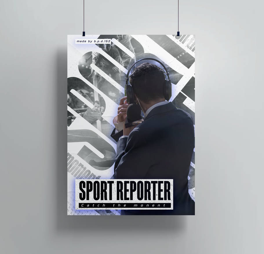 Sport Reporter Poster by BPD152 on DeviantArt