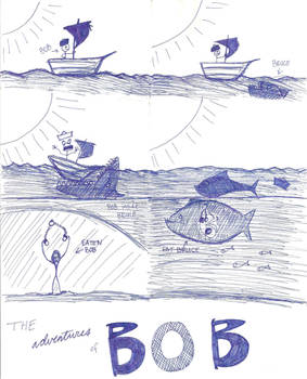 The Adventures of Bob: 02