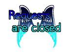 Requests are closed by Engydragon