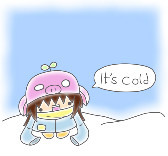 ITS COLD.