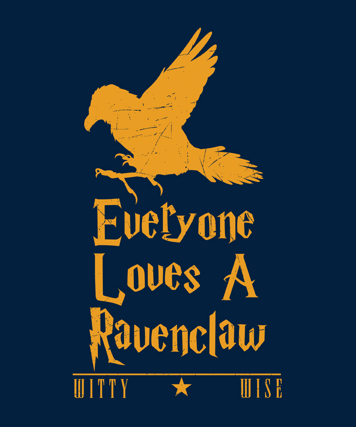 Everyone Loves a Ravenclaw