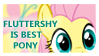 Fluttershy is Best Pony by Madame-Fluttershy