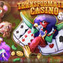 The Transformation Casino!!!