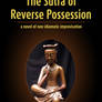 The Sutra of Reverse Possession