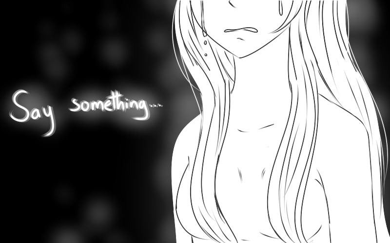 Say something