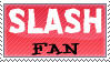 SLASH FAN STAMP