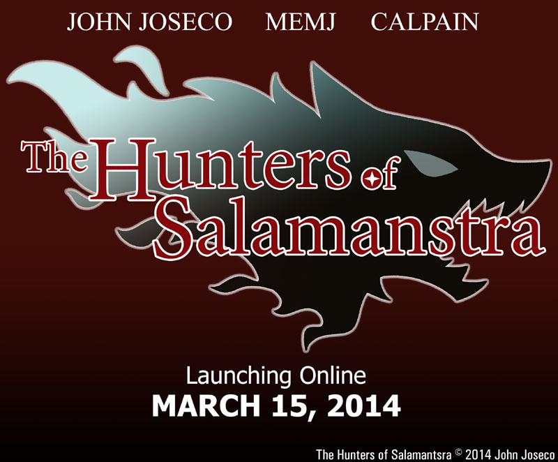 The Hunters of Salamanstra Launching March 15 2014