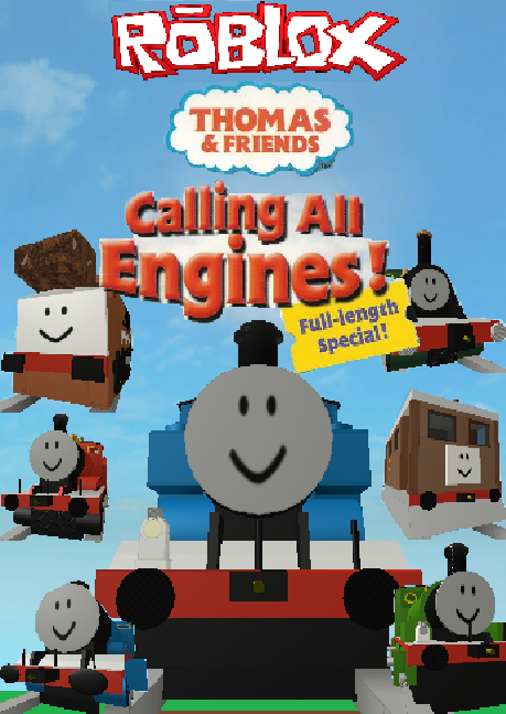Roblox Calling All Engines Poster 1 By 08newmanb On Deviantart - calling all engines roblox