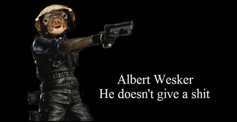 Albert Wesker the Honey Badger