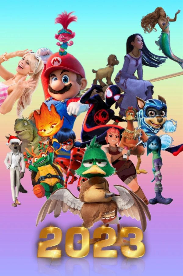 The Animated Movies Of 2023 By Heybolol On DeviantArt the-animated-movies-of-2023-by-heybolol-on-deviantart