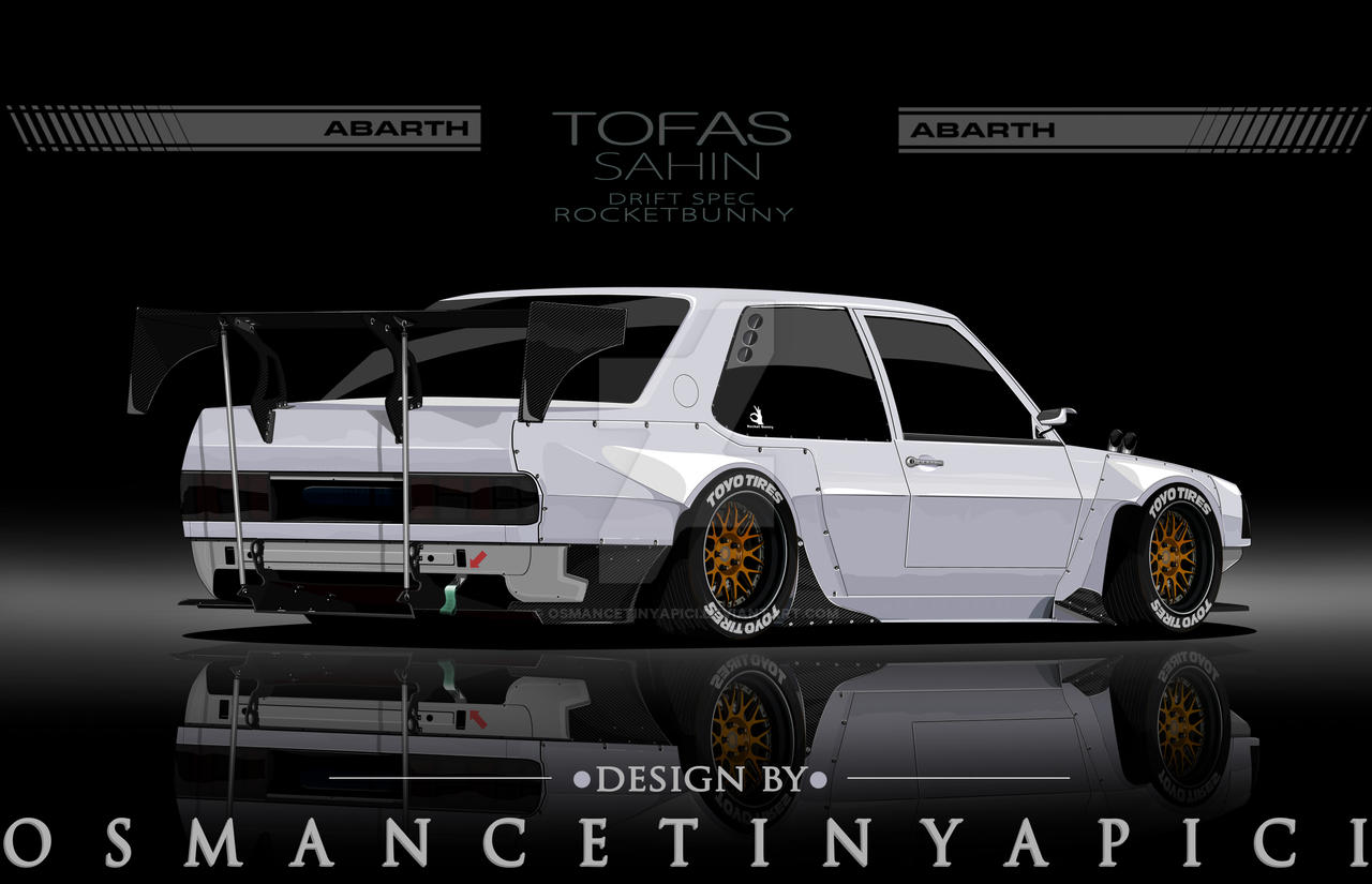 Tofas Sahin Drift Spec Rocket Bunny