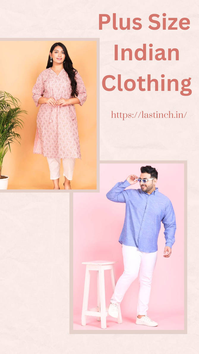 Plus Size Indian Clothing  LASTINCH by Lastinch22 on DeviantArt