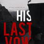 WP Cover 10: His Last Vow.