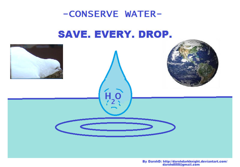 Conserve Water- Save. Every. Drop.