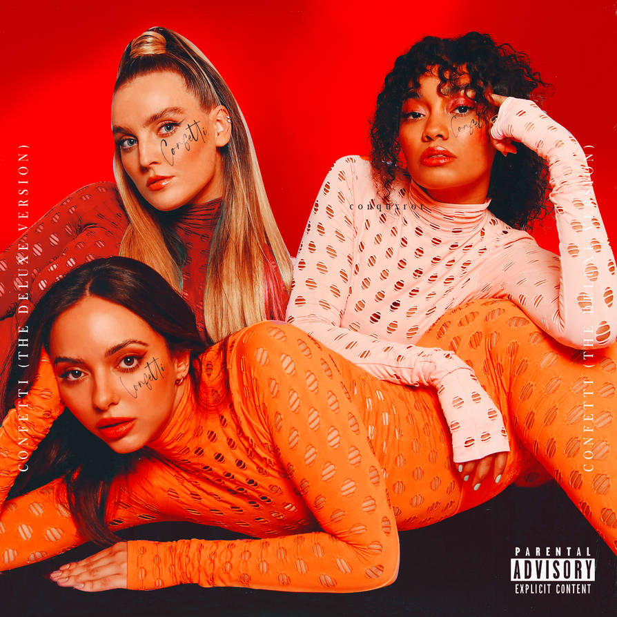 Little Mix Confetti (Deluxe) Fanmade Cover by conquxror on DeviantArt