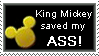 King Mickey saved my ASS by gw33t3r-love