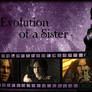 Evolution of a Sister