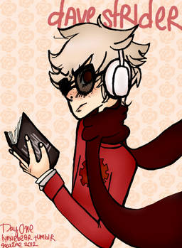 Day One: Dave Strider