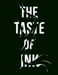 The Taste of Ink by Rezse