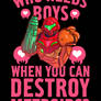 T-Shirt: Who Needs Boys?