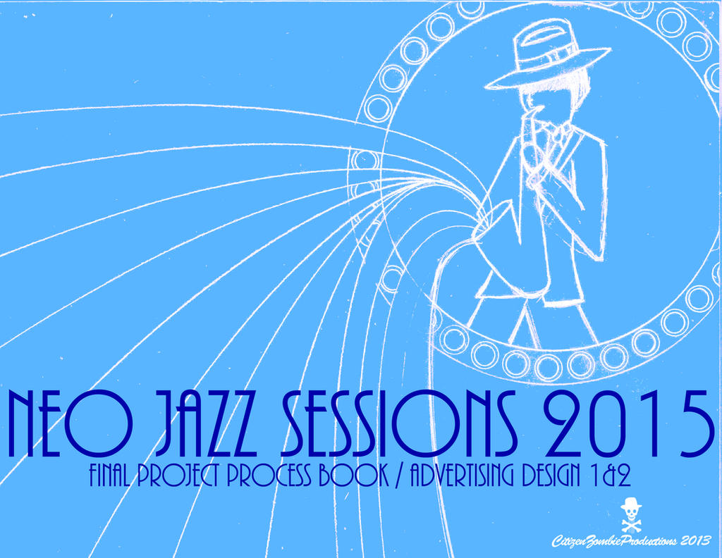 Neo Jazz Sessions 2015 process book cover 1 Final