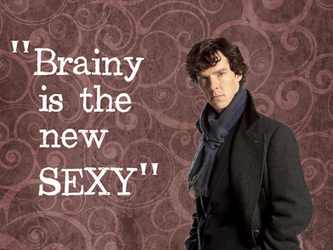 Brainy is the new sexy- wallpaper