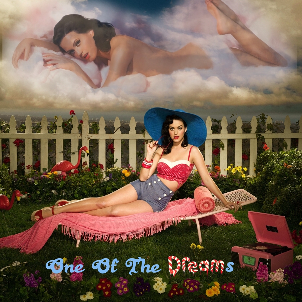 Katy Perry - One Of The Dreams