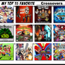 Top 15 Favorite Crossovers (400th)