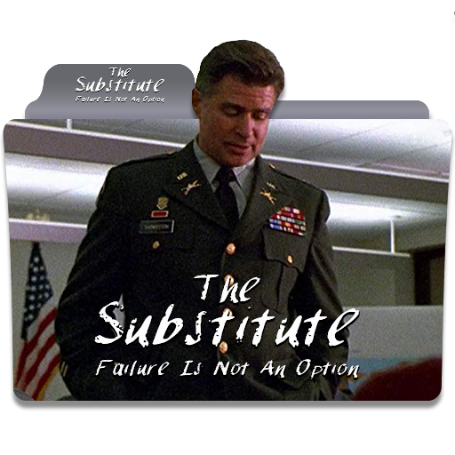 Watch The Substitute: Failure Is Not An Option The Substitute Failure Is Not An Option (2000) by DarthLocutus545 on