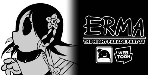 Erma Update- The Night Parade Part 35