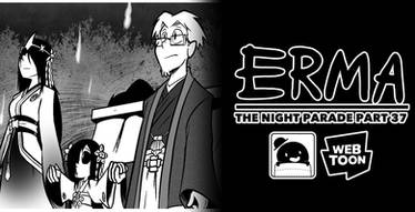 Erma Update- The Night Parade Part 37