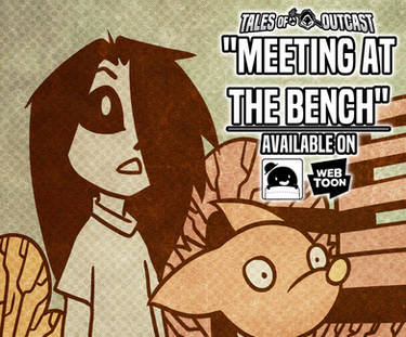 Tales of Outcast Update- Meeting at the Bench