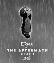 Erma Update- The Aftermath Part 3