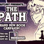 The Path Campaign is LIVE!