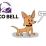 Taco Bell Chihuahua (My Style)