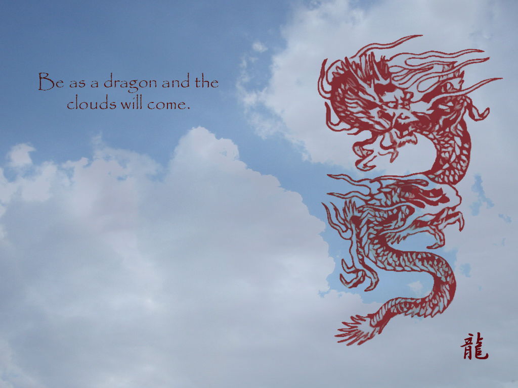 Be as a dragon