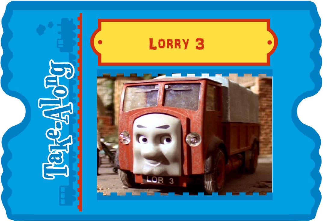 Lorry 3 Lorry 3 Take Along Card by islandofsodorfilms on DeviantArt