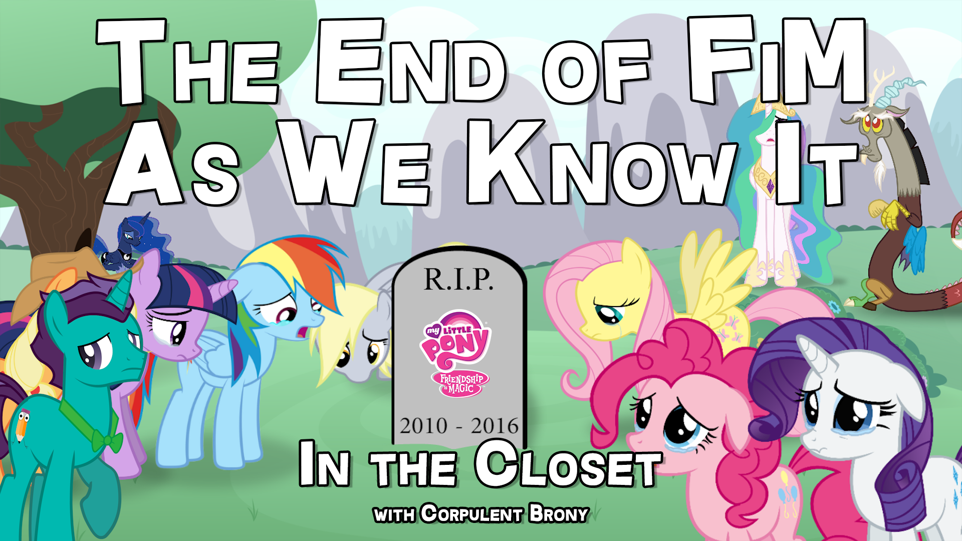 Thumbnail for The End of FiM As We Know It