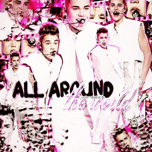 +All Around The World