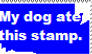 My dog ate this stamp...